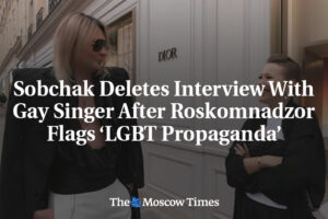 Sobčaková vymazala rozhovor s homosexuálnym spevákom po tom, čo Roskomnadzor ozn...