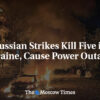 Ruské útoky zabili päť osôb na Ukrajine, spôsobili výpadky elektriny