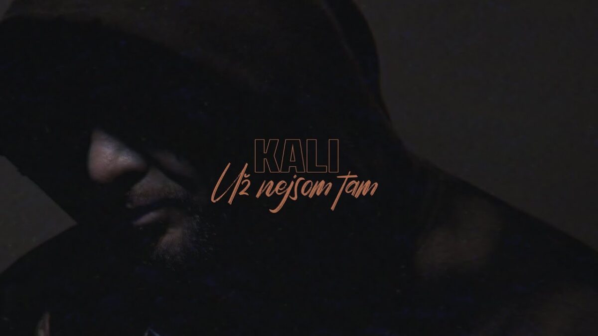 NOVINKA: KALI – UŽ NEJSOM TAM prod. HOODINI
