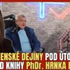 Existuje tu antislovenská skupina ľudí? Preklad knihy PhDr. Hrnka už roky blokuj...