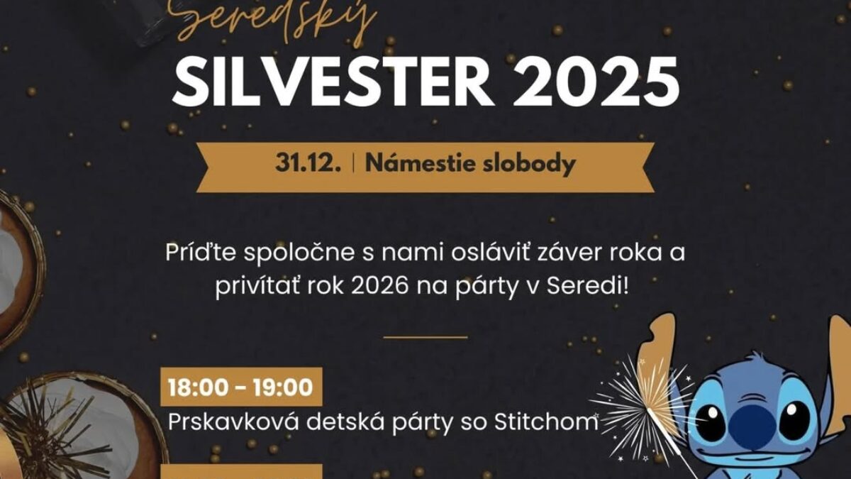 Mesto Sereď: Milí priatelia, príďte si s nami vychutnať posledný deň v roku 2025