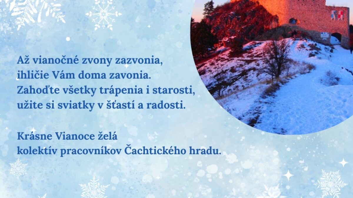 Čachtický hrad: Milí návštevníci,