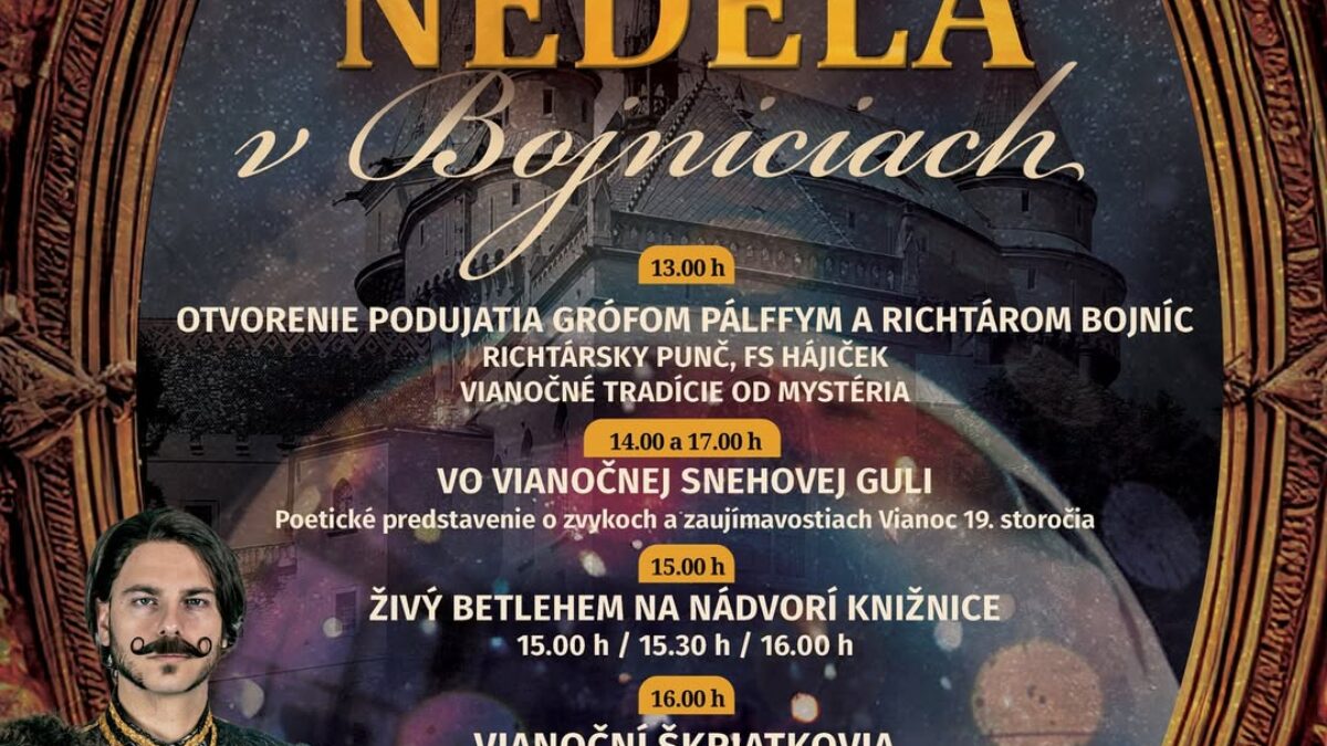 Kultúrne centrum Bojnice: UŽ ZAJTRA vás pozývame na čarovné podujatie Zlatá adventná nedeľa v Bojniciach, ktorým zavŕšime tohtoročný Advent v Bojniciach 2025