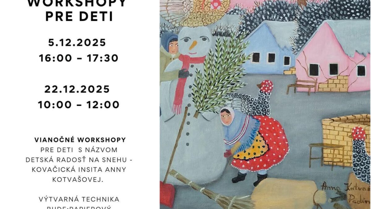 Kultúra Topoľčany: V pondelok 22.12.2025 sa môžete v Galéria mesta Topoľčany tešiť na posledný Vianočný výtvarný workshop inšpirovaný insitou Anny Kotvašovej .