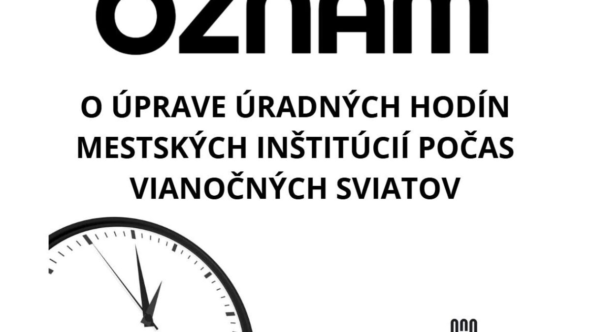 Mesto Nové Mesto nad Váhom: Úradné hodiny a otváracie hodiny mestských inštitúcií počas vianočných sviatkov