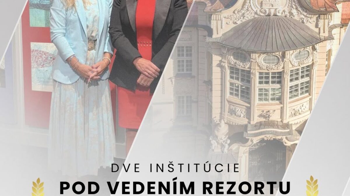 Martina Šimkovičová: DVE INŠTITÚCIE POD VEDENÍM REZORTU KULTÚRY ZÍSKALI PRESTÍŽNE OCENENIA