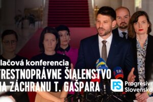 Trestnoprávne šialenstvo na záchranu Tibora Gašpara | Tlačová konferencia PS, 11...
