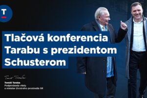 Taraba: Tlačová konferencia s prezidentom Schusterom