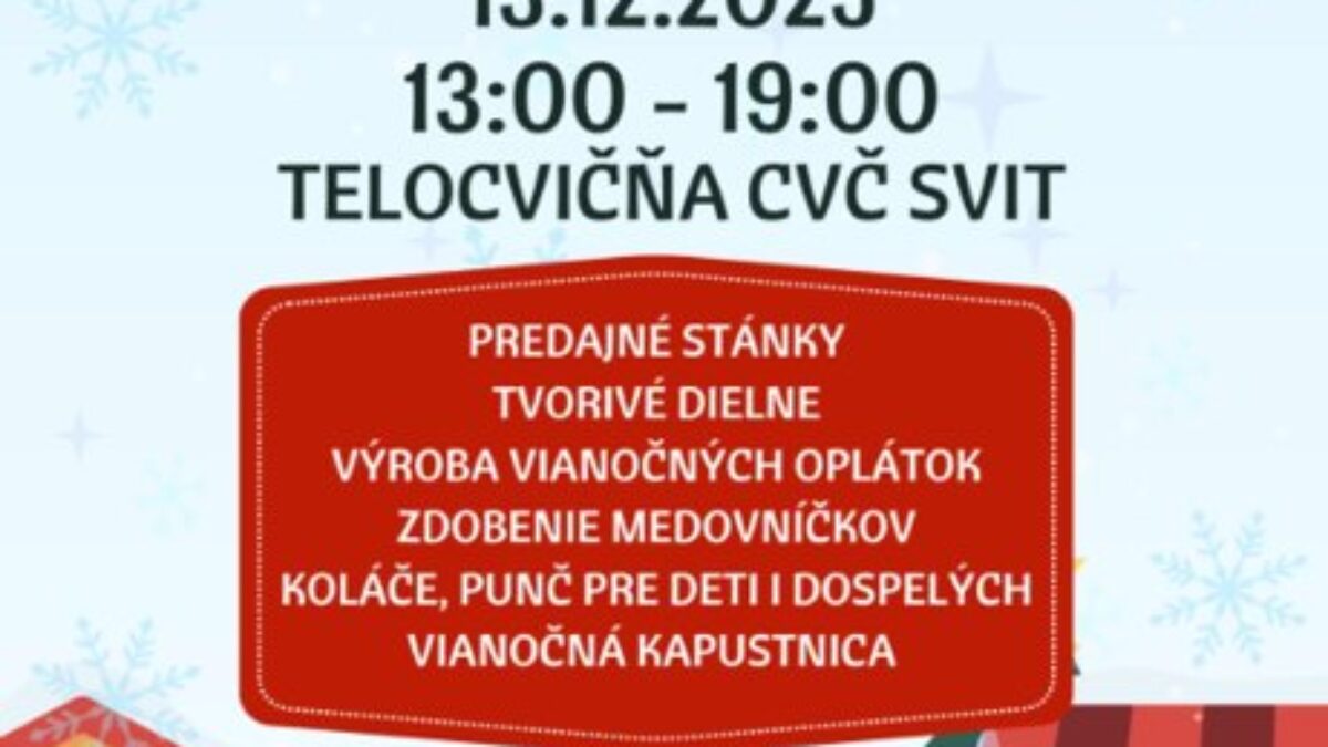 mesto svit: pozÝvame vÁs na vianoČnÉ trhy do cvč svit Mesto Svit: POZÝVAME VÁS NA VIANOČNÉ TRHY DO Cvč Svit !
