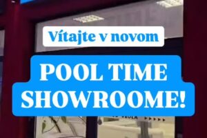 TOTO JE NOVÝ POOL TIME SHOWROOM!