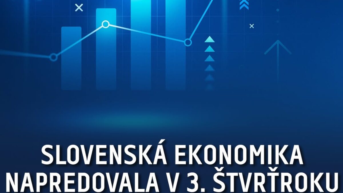 SLOVENSKÁ EKONOMIKA NAPREDOVALA V 3. ŠTVRŤROKU 2025 NAJRÝCHLEJŠIE