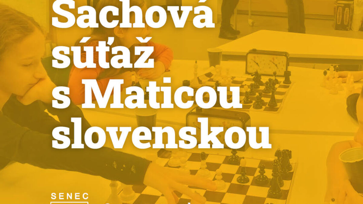 Mesto Senec: ŠACHOVÁ SÚŤAŽ S MATICOU SLOVENSKOU