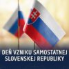 deŇ vzniku slovenskej republiky DEŇ VZNIKU SLOVENSKEJ REPUBLIKY