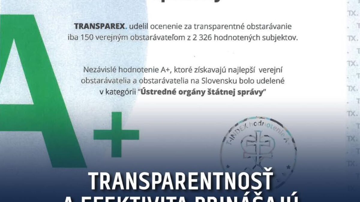 TRANSPARENTNOSŤ A EFEKTIVITA PRINÁŠAJÚ VÝSLEDKY AJ NA ÚRADE VLÁDY SR TRANSPARENTNOSŤ A EFEKTIVITA PRINÁŠAJÚ VÝSLEDKY AJ NA ÚRADE VLÁDY SR