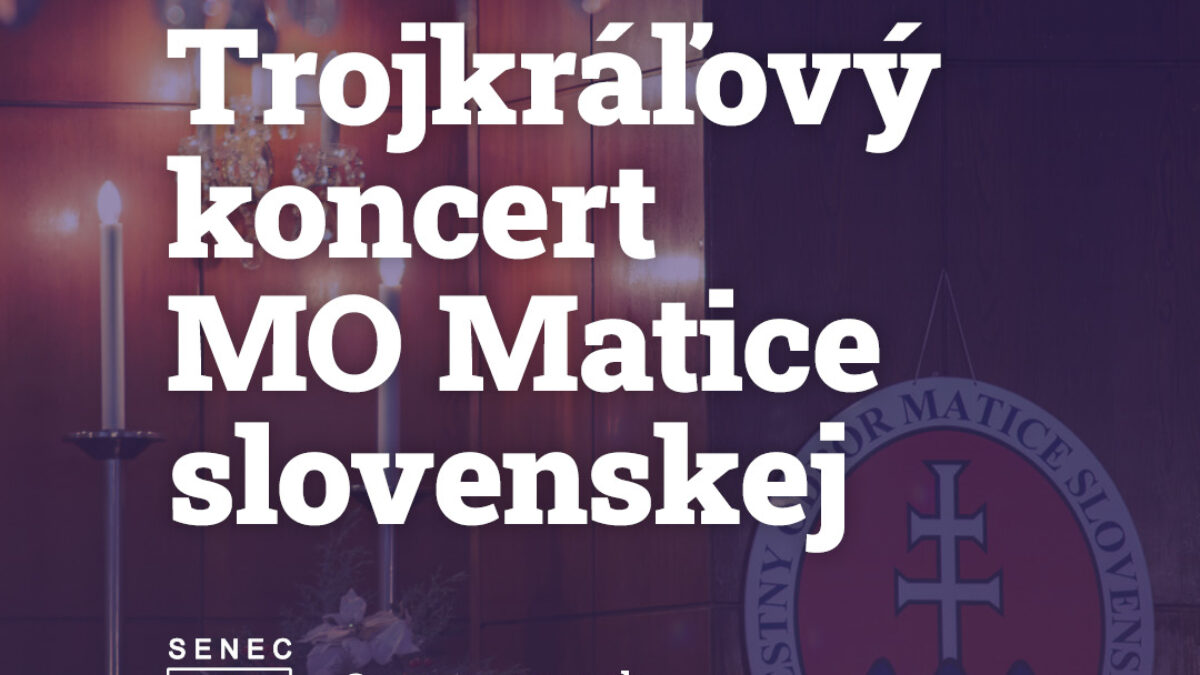 mesto senec: trojkrÁĽovÝ koncert mo matice slovenskej v senci Mesto Senec: TROJKRÁĽOVÝ KONCERT MO MATICE SLOVENSKEJ V SENCI