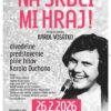 Kultúra Topoľčany: Pozývame vás na divadelné predstavenie plné hitov Karola Duch...