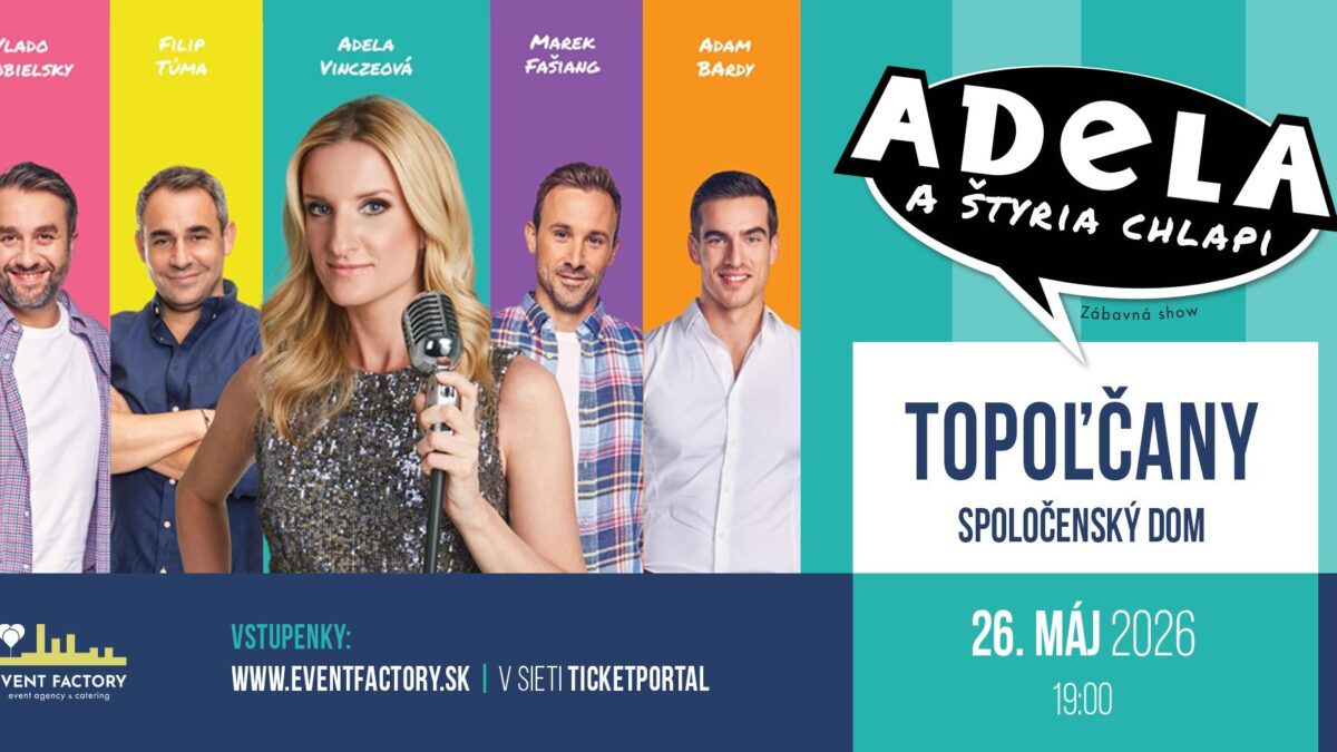 Kultúra Topoľčany: „Adela a štyria chlapi“