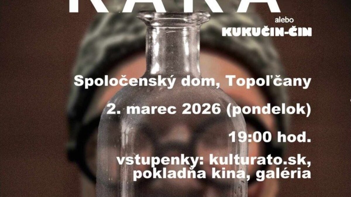 Kultúra Topoľčany: Prievidzské Divadlo „A“ a Divadlo Shanti, vás pozývajú na inscenáciu s názvom STRATENÁ KÁRA alebo Kukučin-čin.