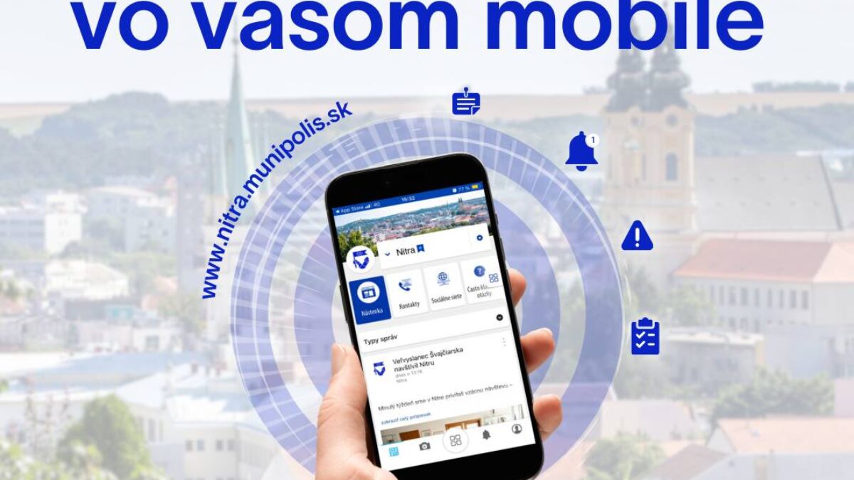 Mesto Nitra: APLIKÁCIA MUNIPOLIS – NITRA (NIELEN) VO VAŠOM MOBILE