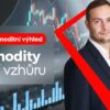 XTB: Komoditní trhy posilují. Nakoupit za dobrou cenu je stále možné!