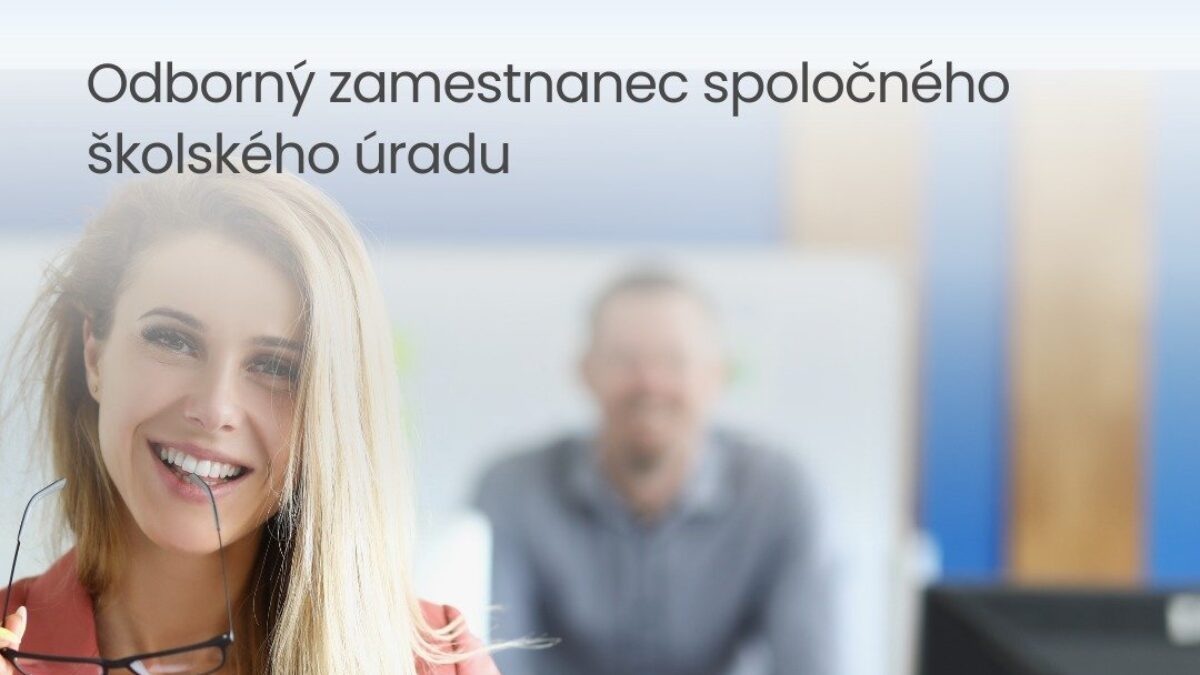 Mesto Topoľčany: HĽADÁME KOLEGU/KOLEGYŇU na pozíciu Odborný zamestnanec spoločného školského úradu