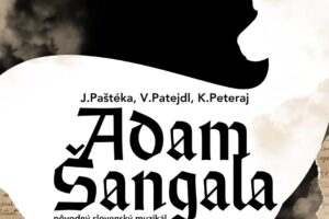 Kultúra Topoľčany: Pozývame vás na muzikál Adam Šangala, v podaní Súkromného kon...