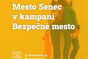 Mesto Senec: Mesto Senec v kampani Bezpečné mesto