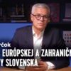 Kolaps európskej a zahraničnej politiky Slovenska | Ivan KORČOK