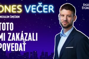 Dnes večer s Michalom Šimečkom #16 | Toto mi zakázali povedať