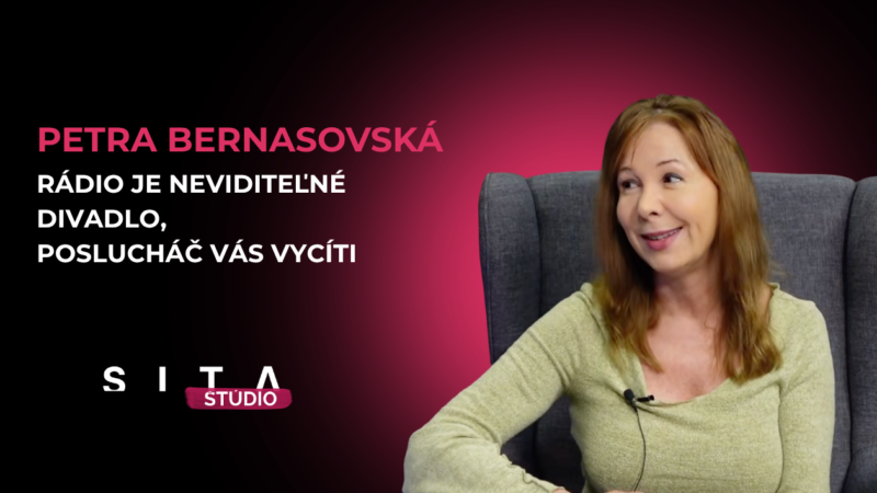 Petra Bernasovská: „Rádio je neviditeľné divadlo a poslucháč vašu prirodzenosť vycíti“ – ROZHOVOR