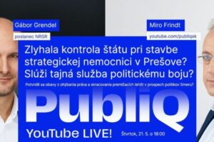 Zlyhala v kauze strategickej nemocnice v Prešove kontrola štátu? – živý rozhovor PubliQ